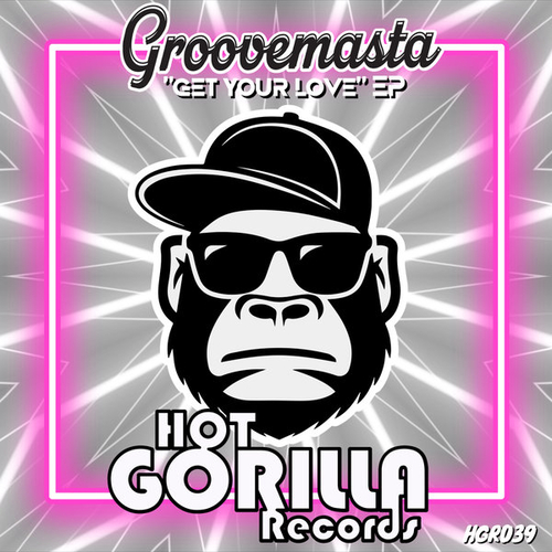 Groovemasta - Get Your Love [HGR039]